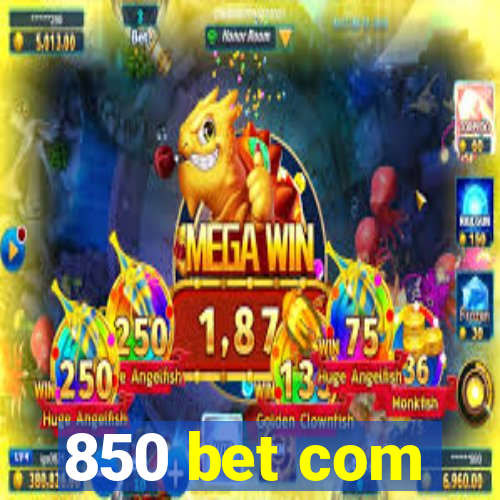 850 bet com